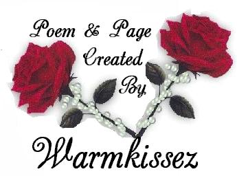 poem and page greated by warmkissez